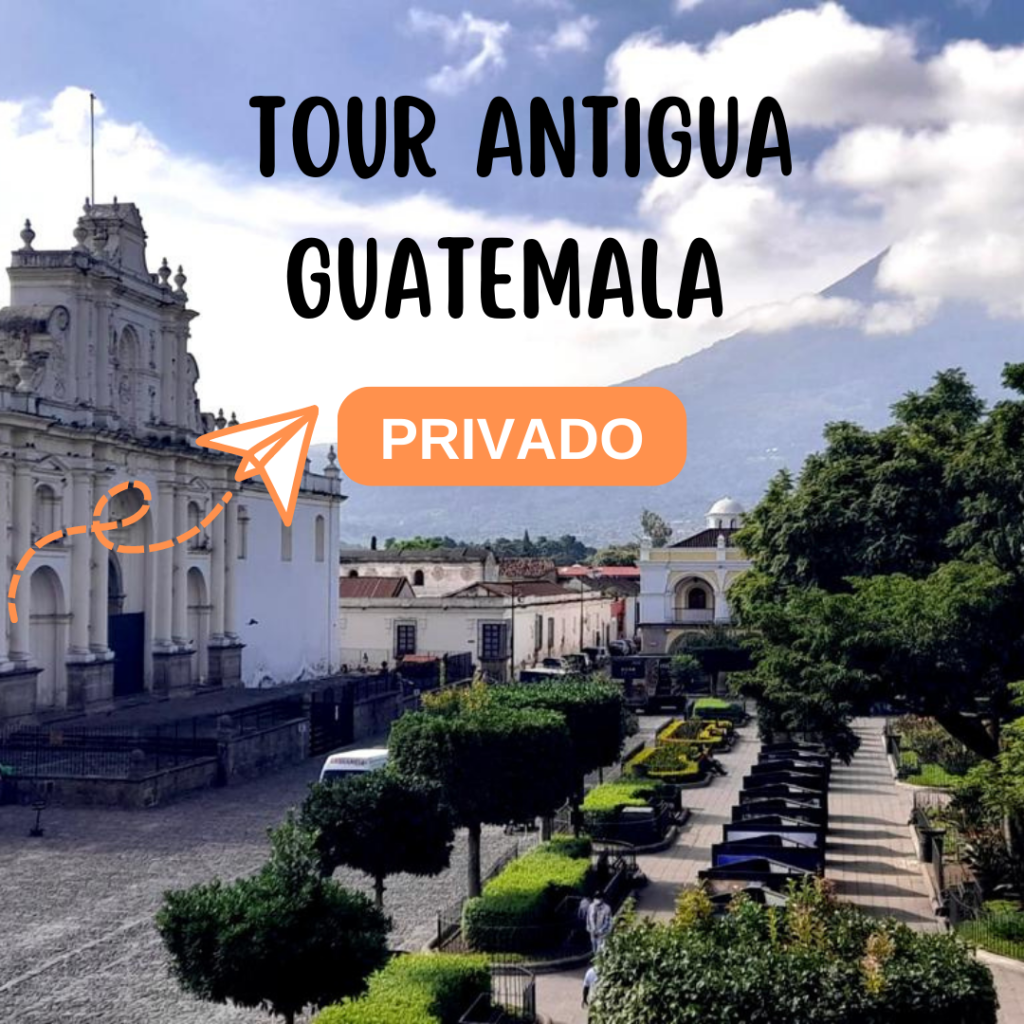 tour a antigua guatemala